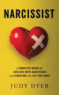Image of narcissist a complete guide for dealing with narcissism and creating the li