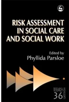 Image of Risk assessment in social care and social work by Brain Caddick
