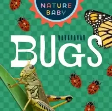 Image of Nature Baby: Bugs & Insects