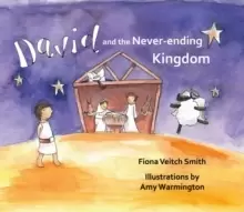 Image of David and the Never-Ending Kingdom