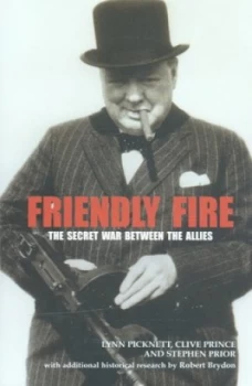 Image of Friendly Fire by Lynn Picknett Paperback