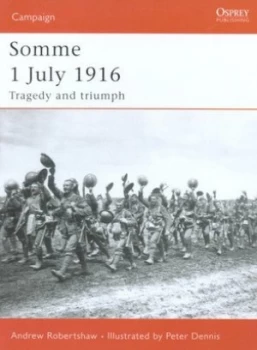 Image of Somme 1 July 1916 by Andrew Robertshaw Book