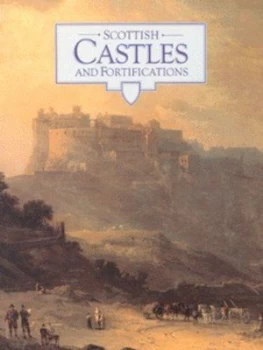 Image of Scottish Castles and Fortifications by Great Britain Scottish Development Deptartment Book