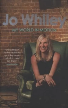 Image of My World in Motion by Jo Whiley Hardback
