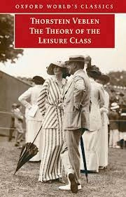 Image of The Theory of the Leisure Class by Thorstein Veblen Paperback