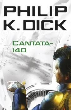 Image of Cantata-140 by Philip K. Dick Paperback