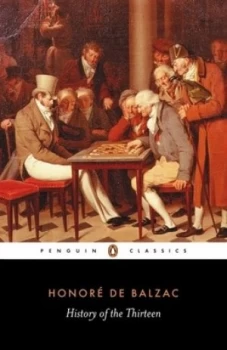 Image of History of the Thirteen by Honor De Balzac Paperback