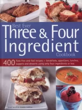 Image of Best ever three & four ingredient cookbook by Jennifer White