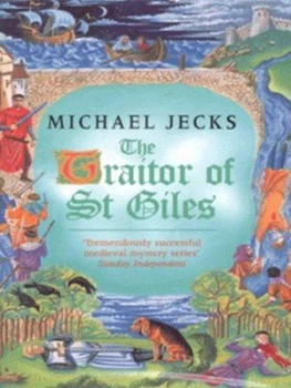 Image of The Traitor of St Giles by Michael Jecks Hardback