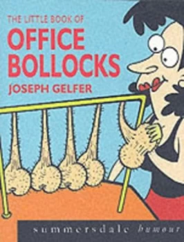 Image of The Little Book of Office Bollocks by Joseph Gelfer Paperback