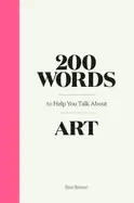 Image of 200 words to help you talk about art