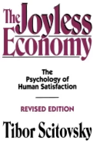Image of joyless economy the psychology of human satisfaction