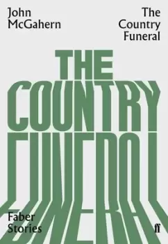 Image of The country funeral by John McGahern