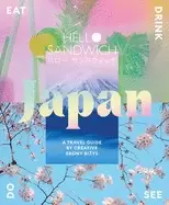 Image of hello sandwich japan a travel guide by creative ebony bizys