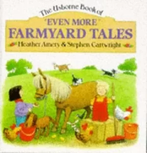 Image of even more farmyard tales