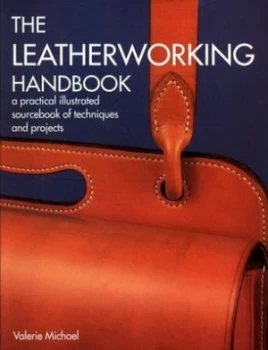 Image of The Leatherworking Handbook by Valerie Michael Paperback