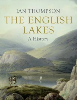 Image of The English Lakes by Ian Thompson Hardback