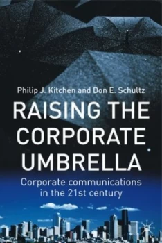 Image of Raising the Corporate Umbrella by P. Kitchen Hardback