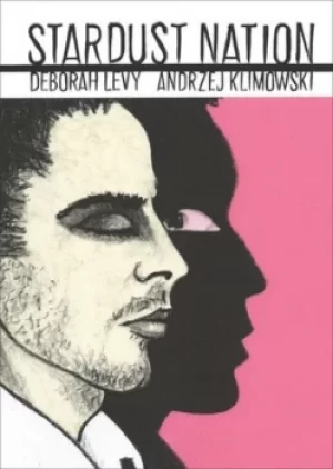 Image of Stardust nation by Deborah Levy