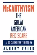 Image of mccarthyism the great american red scare a documentary history