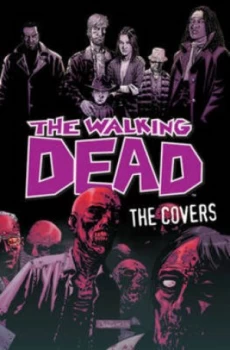 Image of The Walking Dead the Covers Volume 1 by Robert Kirkman Hardback