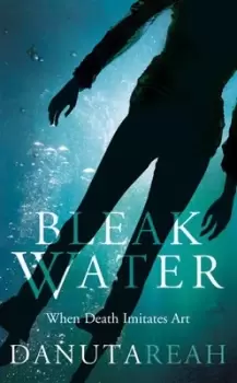Image of Bleak water - Danuta Reah - Paperback - Used