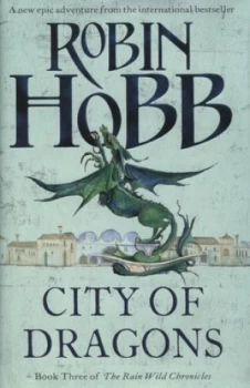 Image of City of Dragons by Robin Hobb Hardback