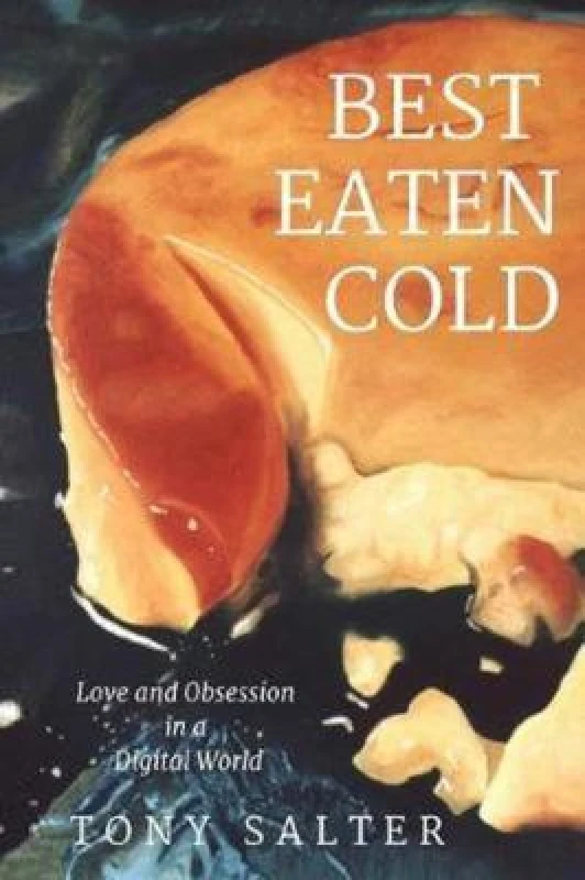 Image of Best Eaten Cold by Tony Salter Book
