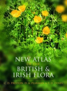 Image of New Atlas of the British and Irish Flora by C. D Preston and D. a Pearman and T. D Dines and Henry R Arnold and Jane M Croft and Great Britain and Gre