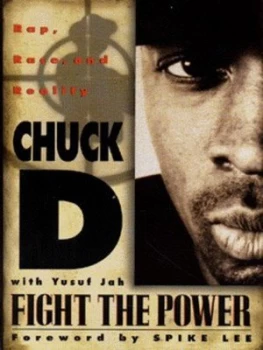 Image of Fight the Power by Chuck D and Yusuf Jah Hardback
