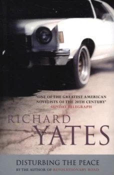 Image of Disturbing the Peace by Richard Yates Paperback