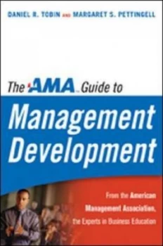 Image of The Ama Guide to Management Development by Daniel R Tobin Hardback