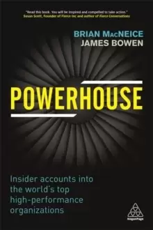 Image of Powerhouse : Insider Accounts into the World's Top High-performance Organizations