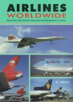 Image of Airlines Worldwide by B. I Hengi Paperback