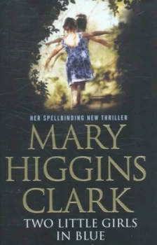 Image of Two Little Girls in Blue by Mary Higgins Clark Hardback