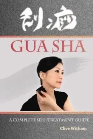 Image of Gua Sha by Clive Witham