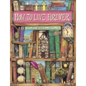 Image of How To Live Forever