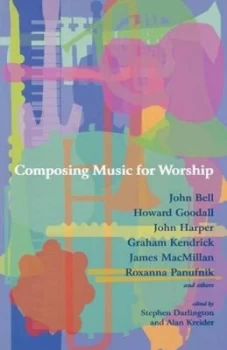 Image of Composing Music for Worship by Stephen Darlington Paperback