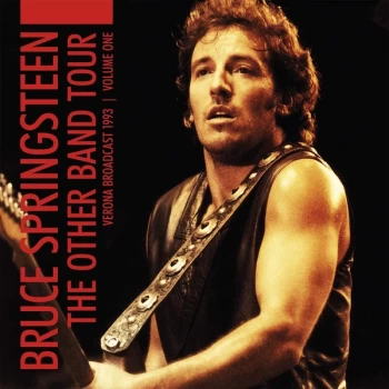 Image of Bruce Springsteen - The Other Band Tour Verona Broadcast 1993 Volume One Vinyl