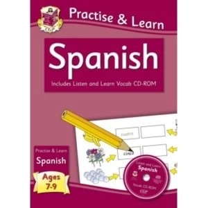 Image of New Curriculum Practise & Learn: Spanish for Ages 7-9 - With Vocab CD-ROM by CGP Books (Paperback, 2013)