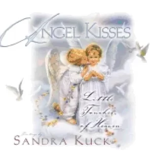 Image of angel kisses little touches of heaven