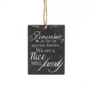 Image of Nice Normal Family Sign by Heaven Sends