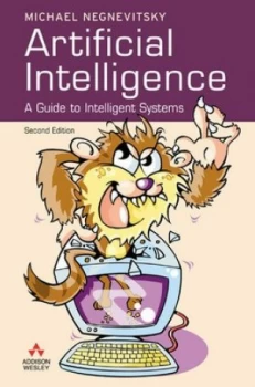 Image of Artificial Intelligence by Michael Negnevitsky Hardback