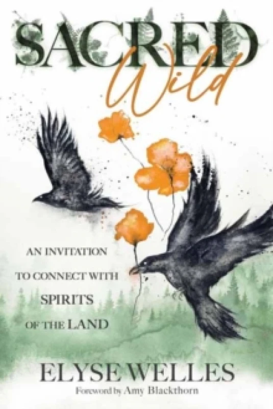 Image of Sacred Wild. Paperback. By Elyse Welles Books