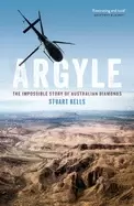 Image of argyle the impossible story of australian diamonds