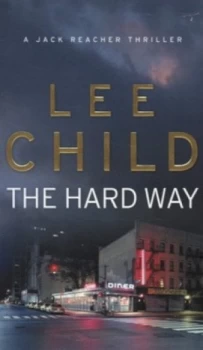 Image of The Hard Way by Lee Child Paperback