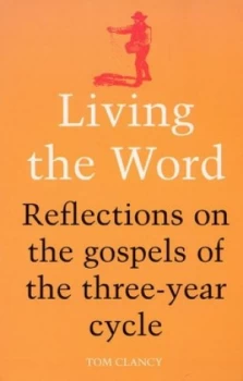 Image of Living the Word by Tom Clancy Paperback