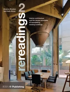 Image of Re-readings: 2Interior Architecture and the Principles of Remodelling Existing Buildings