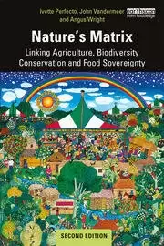 Image of Nature's Matrix Linking Agriculture Biodiversity Conservation and Food Sovereignty