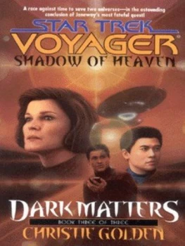 Image of Dark Matters. Book 3 Shadow of Heaven by Christie Golden Book
